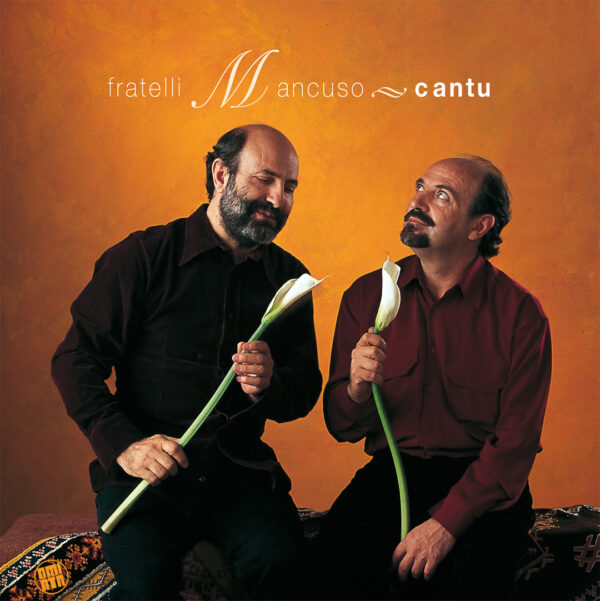 Fratelli Mancuso - Cantu