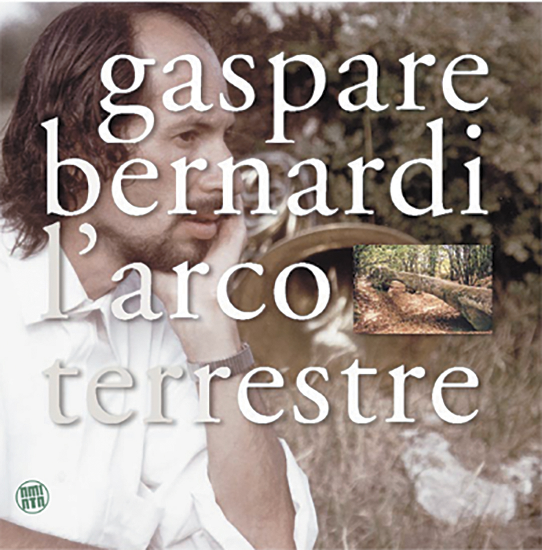 Gaspare Bernardi - Larco terreste