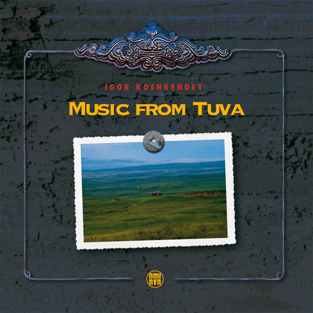 Igor Koshkendey - Music From Tuva