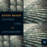 Steve Reich - Another look at the counterpoint