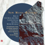 Steve Reich, Arvo Part, Ludovico Einaudi, Hans Otte, Henryk M.Gorecki - New Music Masters