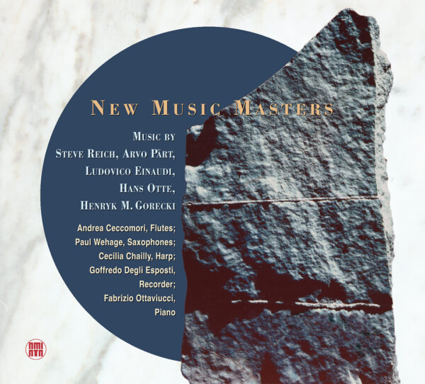 Steve Reich, Arvo Part, Ludovico Einaudi, Hans Otte, Henryk M.Gorecki - New Music Masters